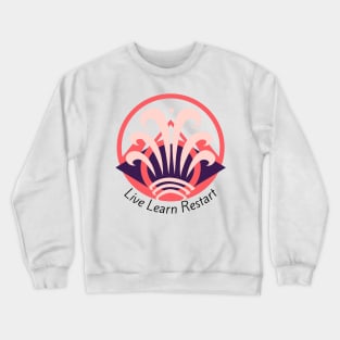 Live Learn Restart Peaceful Crewneck Sweatshirt